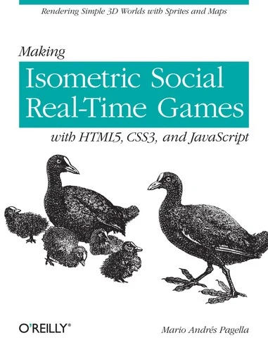 Buy Making Isometric Social Real-Time Games with Html5, Css3, and JavaScript (English, Mario Andres Pagella) Online at Best Price - BookBajar