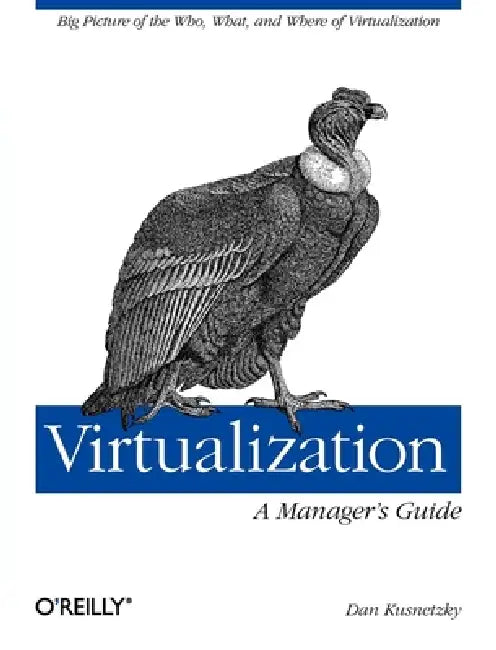 Buy Virtualization (English, Dan Kusnetzky) Online at Best Price - BookBajar