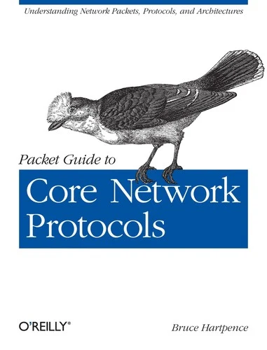 Buy Packet Guide to Core Network Protocols (English, Bruce Hartpence) Online at Best Price - BookBajar
