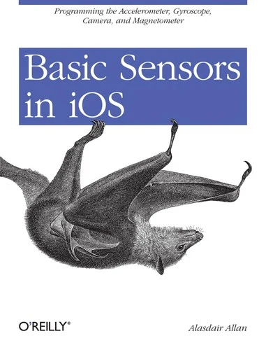 Buy Basic Sensors in IOS (English, Alasdair Allan) Online at Best Price - BookBajar