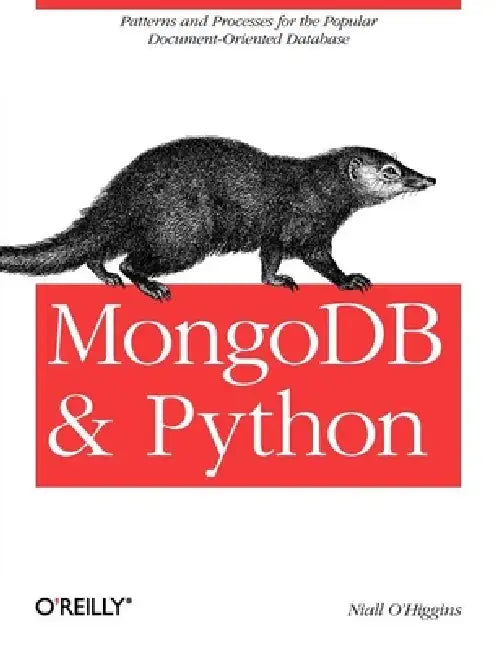 Buy MongoDB and Python (English, Niall O'Higgins) Online at Best Price - BookBajar