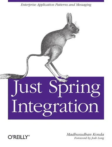 Buy Just Spring Integration (English, Madhusudhan Konda) Online at Best Price - BookBajar