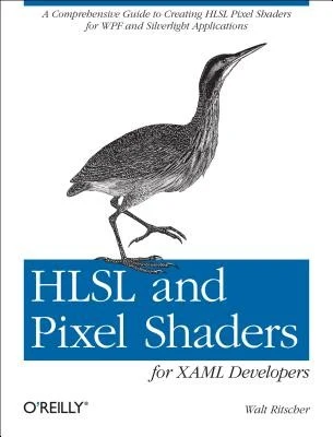 Buy Hlsl and Pixel Shaders for XAML Developers (English, Walt Ritscher) Online at Best Price - BookBajar