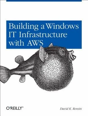 Buy Building a Windows It Infrastructure in the Cloud (English, David K. Rensin) Online at Best Price - BookBajar
