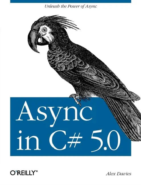 Buy ASYNC in C# 5.0 (English, Alex Davies) Online at Best Price - BookBajar