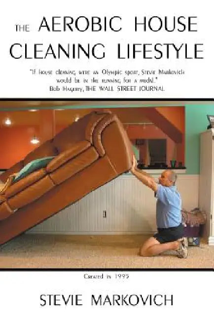 Buy The Aerobic House Cleaning Lifestyle (English, Stevie Markovich) Online at Best Price - BookBajar