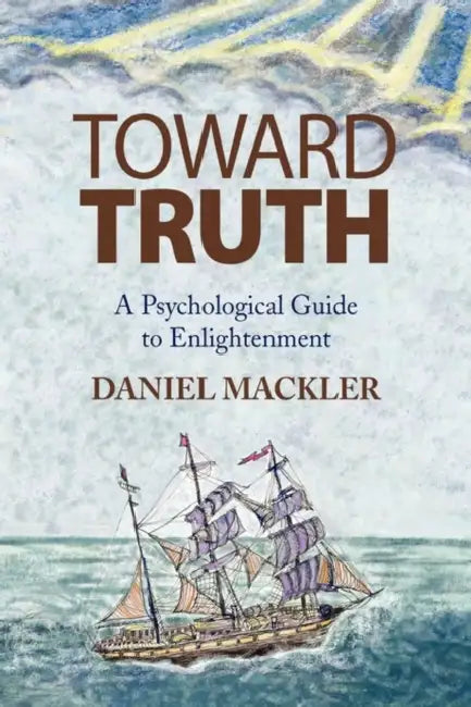 Buy Toward Truth (English, Daniel Mackler) Online at Best Price - BookBajar