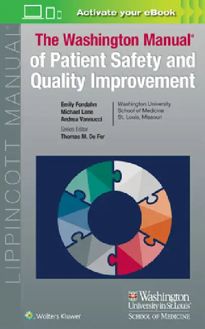 Buy Washington Manual of Patient Safety and Quality Improvement (English, Emily Fondahn | Thomas M. de Fer | Michael Lane) Online at Best Price - BookBajar