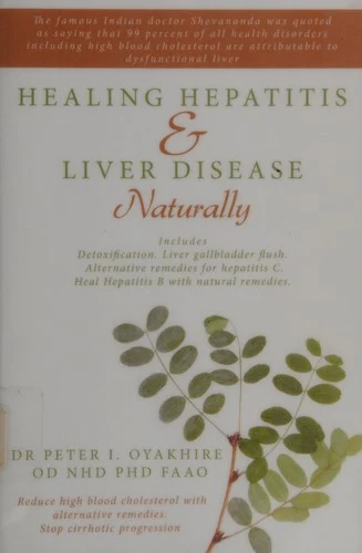 Buy Healing Hepatitis & Liver Disease Naturally (English, Peter Oyakhire) Online at Best Price - BookBajar