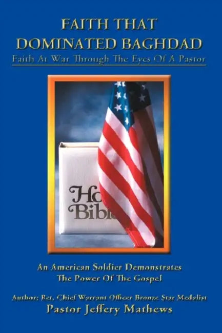 Buy Faith That Dominated Baghdad (English, Pastor Jeffery Mathews) Online at Best Price - BookBajar