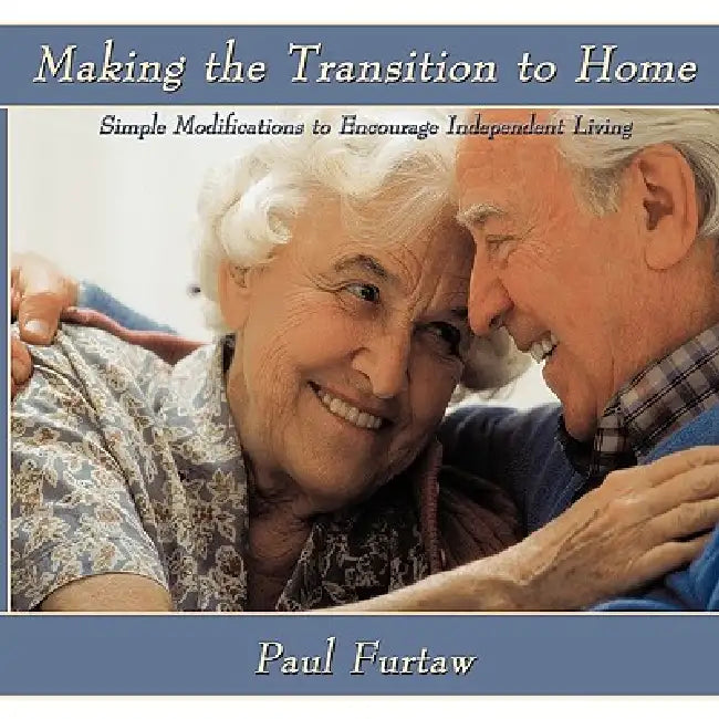 Buy Making the Transition to Home (English, Paul Furtaw) Online at Best Price - BookBajar