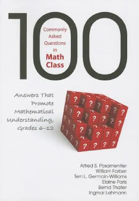 Buy 100 Commonly Asked Questions in Math Class (English, Alfred S. Posamentier | William Farber | Terri L. Germain-Williams) Online at Best Price - BookBajar