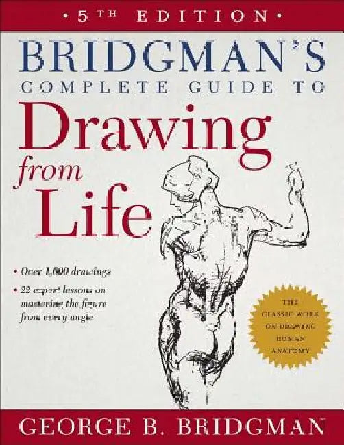 Buy Bridgman's Complete Guide to Drawing from Life (English, George B. Bridgman) Online at Best Price - BookBajar