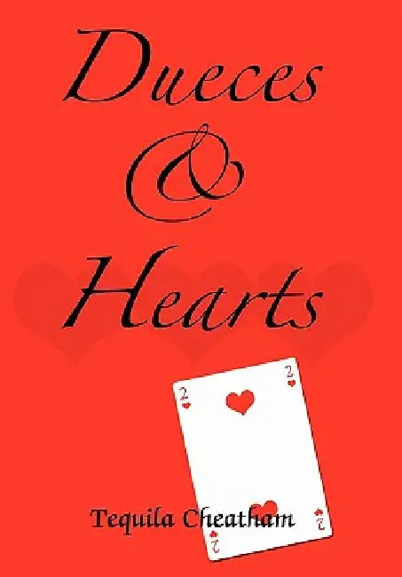 Buy Dueces & Hearts (English, Tequila Cheatham) Online at Best Price - BookBajar