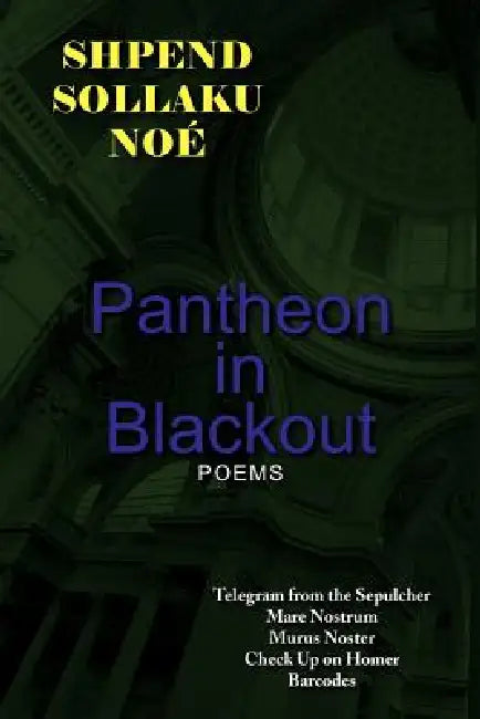 Buy Pantheon in Blackout (English, Shpend Sollaku Noé) Online at Best Price - BookBajar