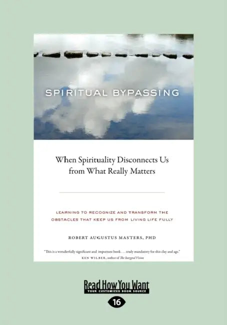 Buy Spiritual Bypassing (English, Robert Augustus Masters) Online at Best Price - BookBajar