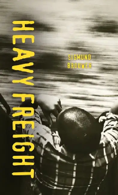 Buy Heavy Freight (English, Sigmund Brouwer) Online at Best Price - BookBajar