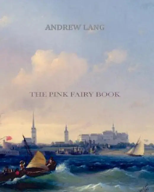 Buy The Pink Fairy Book (English, Andrew Lang) Online at Best Price - BookBajar