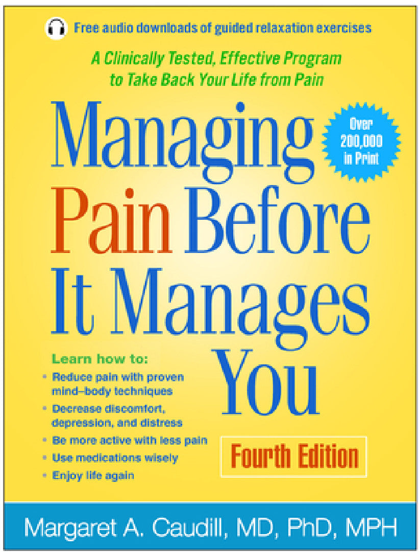 Buy Managing Pain Before It Manages You (English, Margaret A. Caudill | Herbert Benson) Online at Best Price - BookBajar