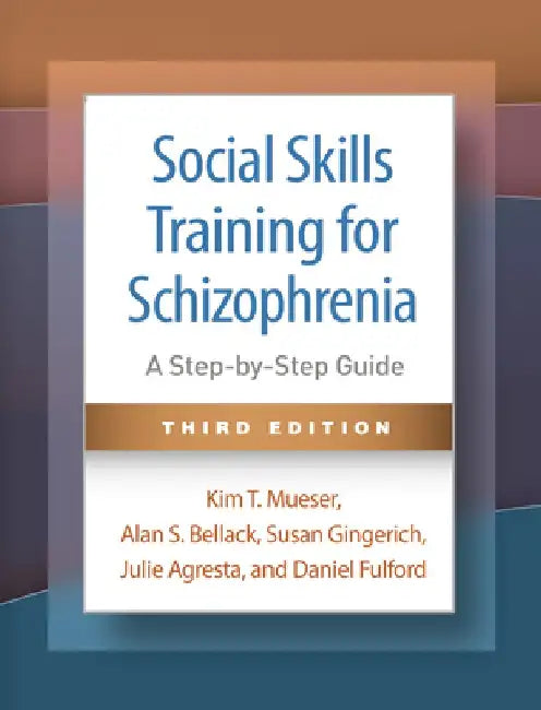 Buy Social Skills Training for Schizophrenia (English, Kim T. Mueser) Online at Best Price - BookBajar