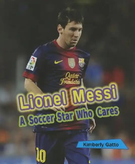 Buy Lionel Messi (English, Kimberly Gatto) Online at Best Price - BookBajar