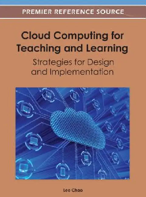 Buy Cloud Computing for Teaching and Learning (English, Lee Chao) Online at Best Price - BookBajar