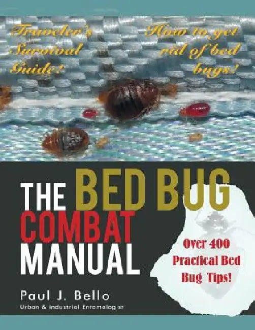 Buy The Bed Bug Combat Manual (English, Paul J. Bello) Online at Best Price - BookBajar