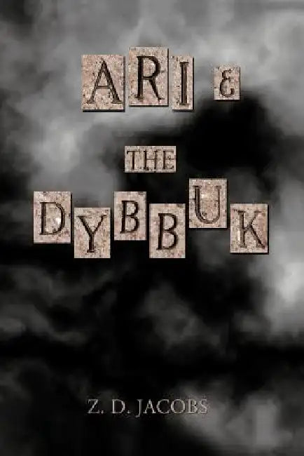 Buy Ari and the Dybbuk (English, Z. D. Jacobs) Online at Best Price - BookBajar