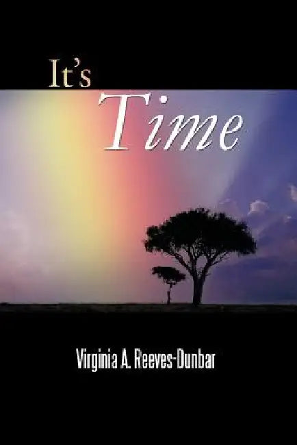 Buy It's Time (English, Virginia A. Reeves-Dunbar) Online at Best Price - BookBajar