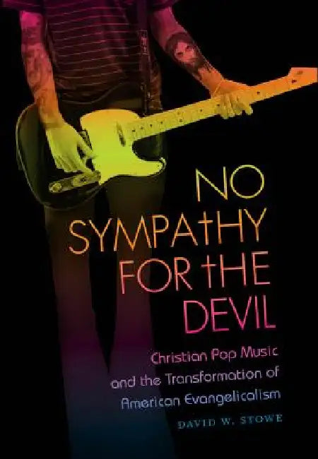 Buy No Sympathy for the Devil (English, David W. Stowe) Online at Best Price - BookBajar