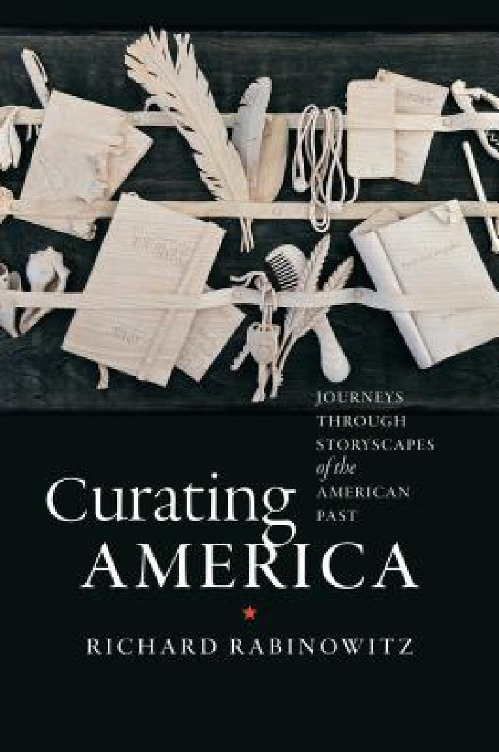 Buy Curating America (English, Richard Rabinowitz | Richard T. Hoyen) Online at Best Price - BookBajar