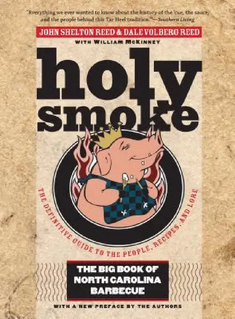 Buy Holy Smoke (English, John Shelton Reed | Dale Volberg Reed | William McKinney) Online at Best Price - BookBajar