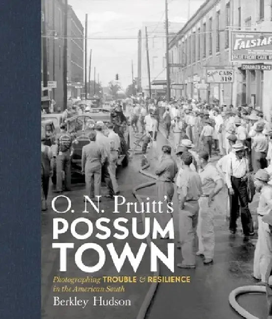 Buy O. N. Pruitt's Possum Town (English, Berkley Hudson | Tom Rankin) Online at Best Price - BookBajar