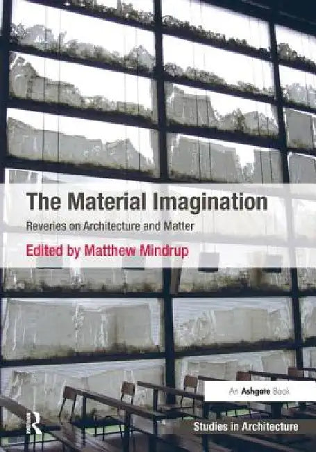 Buy The Material Imagination (English, Matthew Mindrup) Online at Best Price - BookBajar
