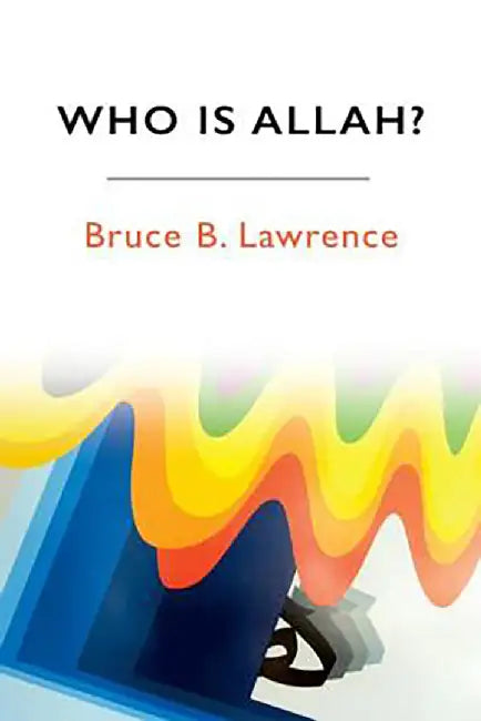 Buy Who Is Allah? (English, Bruce B. Lawrence) Online at Best Price - BookBajar