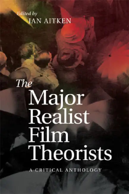Buy The Major Realist Film Theorists (English, Ian Aitken) Online at Best Price - BookBajar
