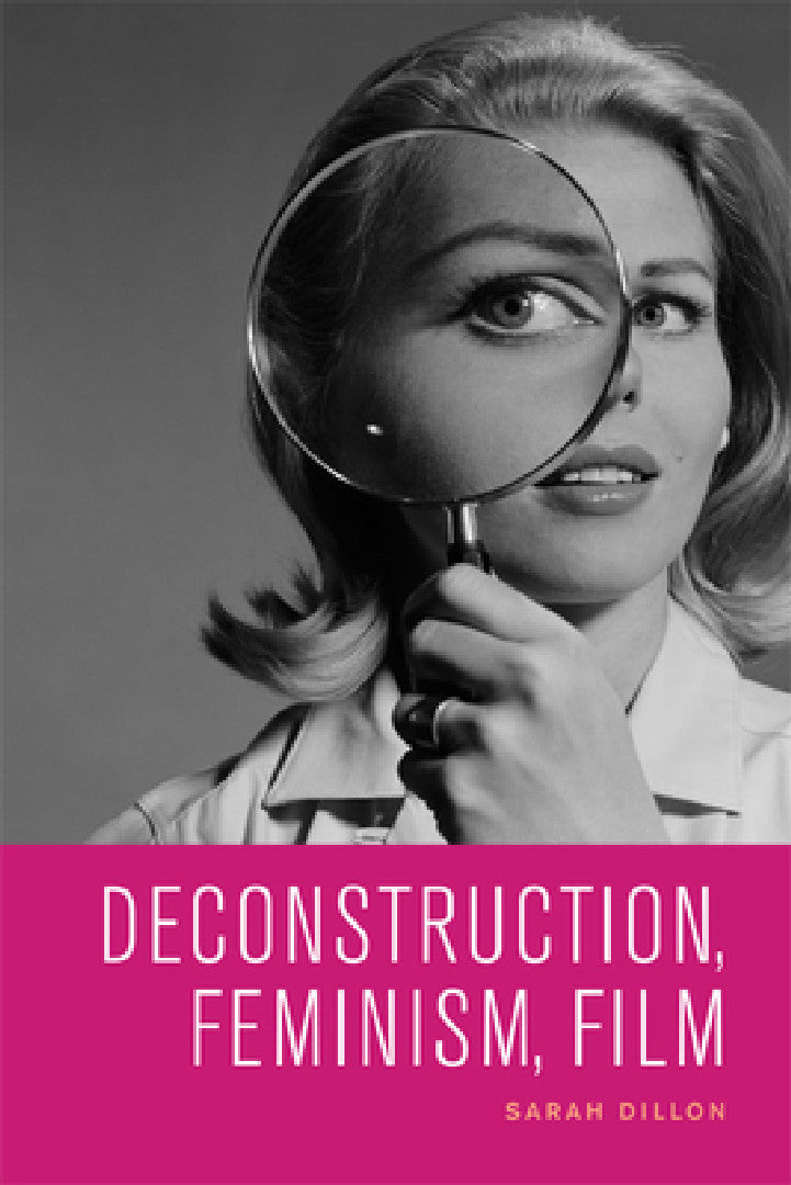 Buy Deconstruction, Feminism, Film (English, Sarah Dillon) Online at Best Price - BookBajar