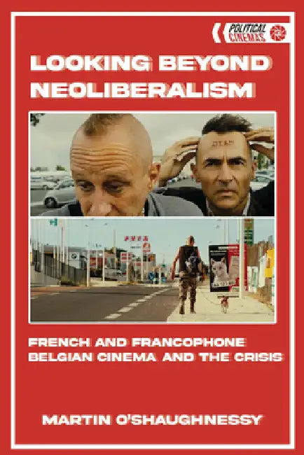Buy Looking Beyond Neoliberalism (English, Martin O'Shaughnessy) Online at Best Price - BookBajar