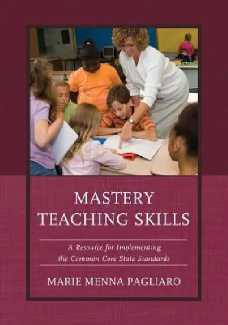 Buy Mastery Teaching Skills (English, Marie Menna Pagliaro) Online at Best Price - BookBajar