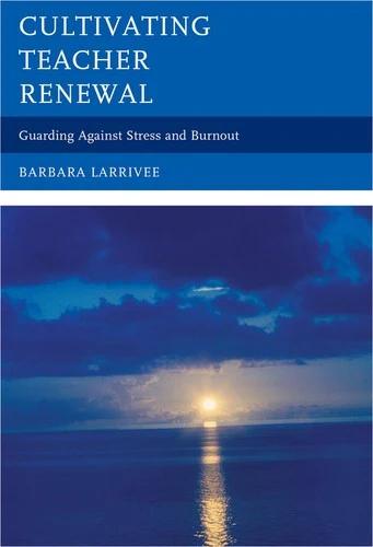 Buy Cultivating Teacher Renewal (English, Barbara Larrivee) Online at Best Price - BookBajar