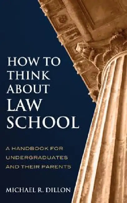 Buy How to Think About Law School (English, Michael R. Dillon) Online at Best Price - BookBajar