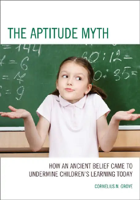 Buy The Aptitude Myth (English, Cornelius N. Grove) Online at Best Price - BookBajar