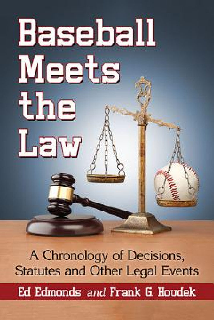 Buy Baseball Meets the Law (English, Ed Edmonds | Frank G. Houdek) Online at Best Price - BookBajar