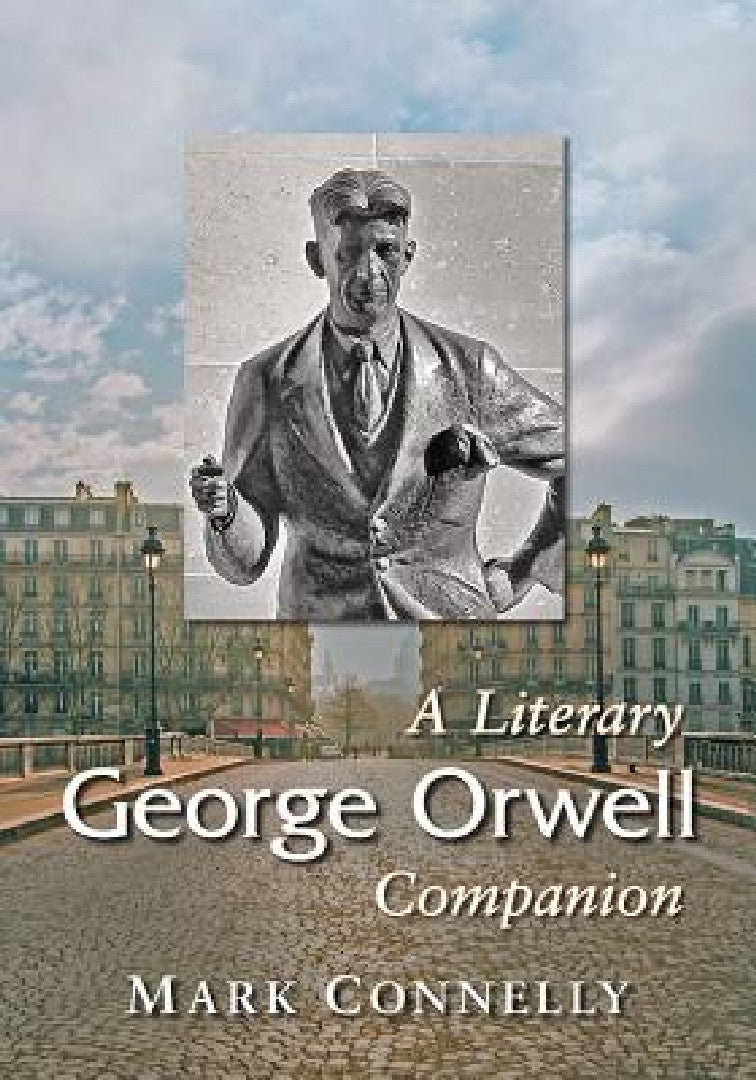 Buy George Orwell (English, Mark Connelly) Online at Best Price - BookBajar