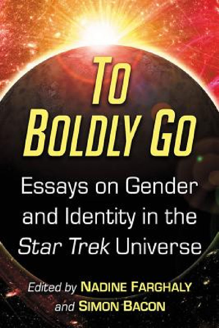 Buy To Boldly Go (English, Nadine Farghaly | Simon Bacon) Online at Best Price - BookBajar