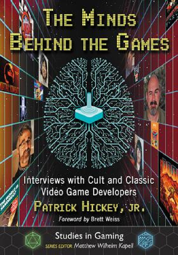 Buy The Minds Behind the Games (English, Patrick Hickey | Matthew Wilhelm Kapell) Online at Best Price - BookBajar