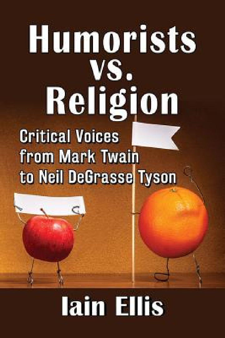 Buy Humorists vs. Religion (English, Iain Ellis) Online at Best Price - BookBajar