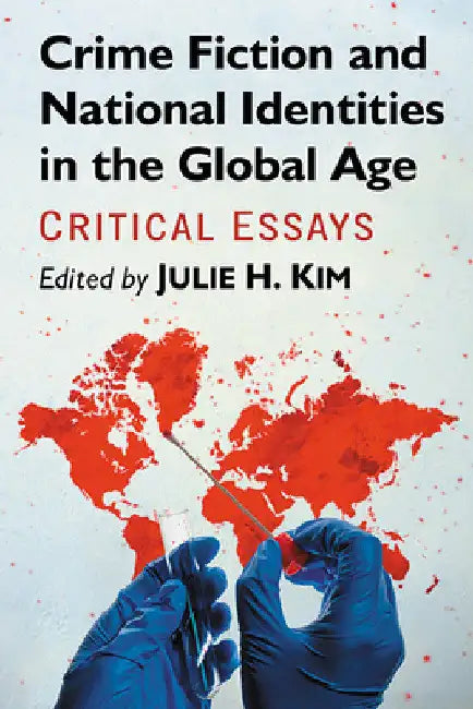 Buy Crime Fiction and National Identities in the Global Age (English, Julie H. Kim) Online at Best Price - BookBajar