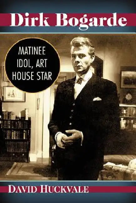Buy Dirk Bogarde (English, David Huckvale) Online at Best Price - BookBajar