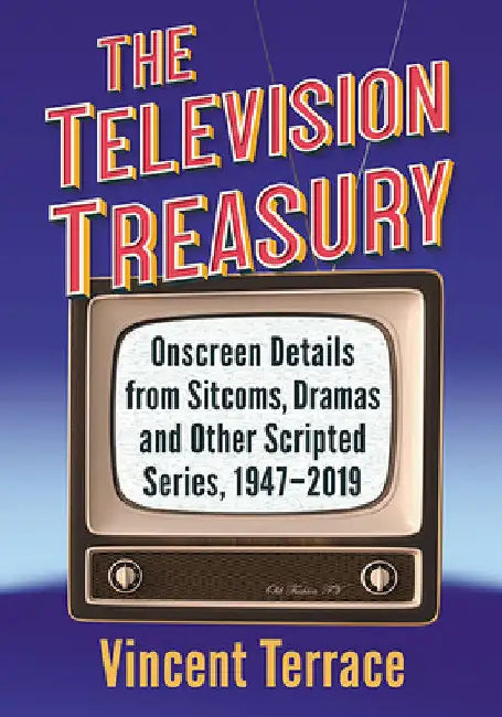 Buy The Television Treasury (English, Vincent Terrace) Online at Best Price - BookBajar